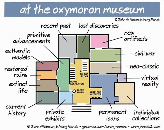 Museum of Oxymorons
